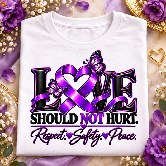 Love Should Not Hurt” Domestic Violence Awareness T-Shirt